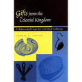 Gifts from the Celestial Kingdom: A Shipwrecked Cargo for Gold Rush California