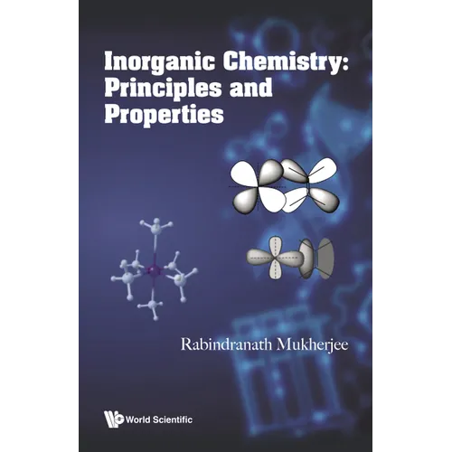 Inorganic Chemistry: Principles and Properties - Hardcover