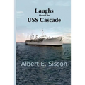 Laughs Aboard the USS Cascade - Paperback