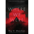 Where We Were - Paperback