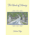 The Hands of Memory - Paperback