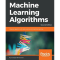 Machine Learning Algorithms - Second Edition: Popular algorithms for data science and machine learning, 2nd Edition - Paperback