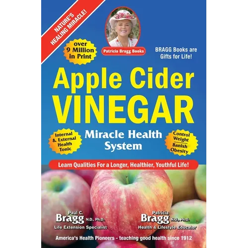 Apple Cider Vinegar: Miracle Health System - Paperback