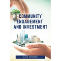 Community Engagement and Investment - Paperback