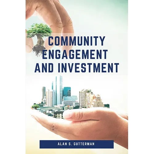 Community Engagement and Investment - Paperback