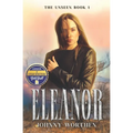 Eleanor: The Unseen Book 1 - Paperback