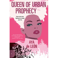 Queen of Urban Prophecy - Paperback