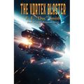 The Vortex Blaster: A Positronic Book - Paperback