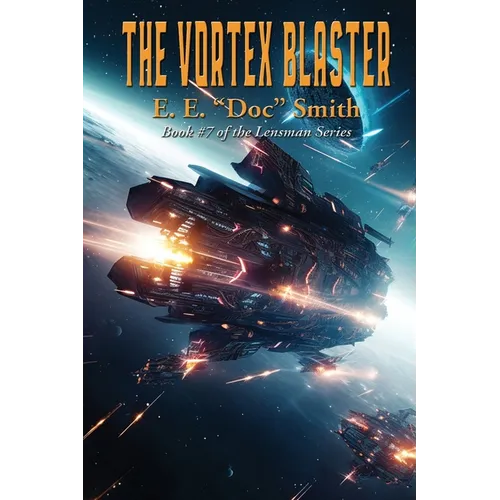 The Vortex Blaster: A Positronic Book - Paperback