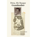 Petra, My Basque Grandmother - Paperback