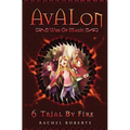 Trial By Fire: Avalon Web of Magic Book 6 - Paperback