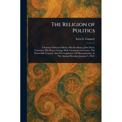 The Religion of Politics