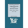 Historical Register of Virginians in the Revolution: Soldiers, Sailors, Marines, 1775-1783