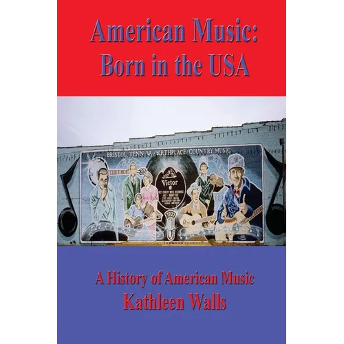 American Music: Born in the USA