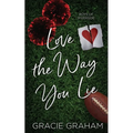 Love the Way You Lie - Paperback
