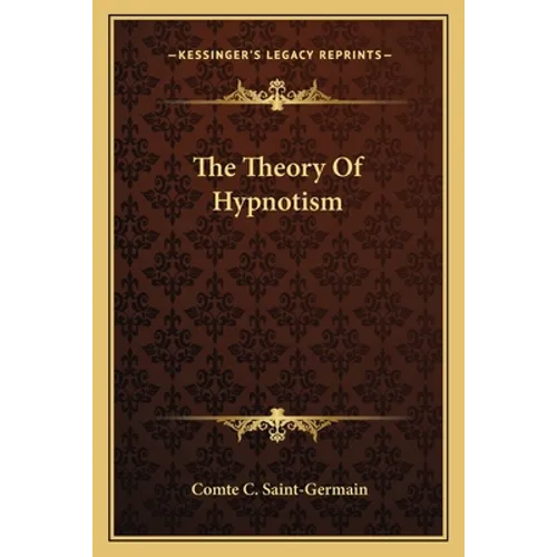 The Theory Of Hypnotism - Paperback