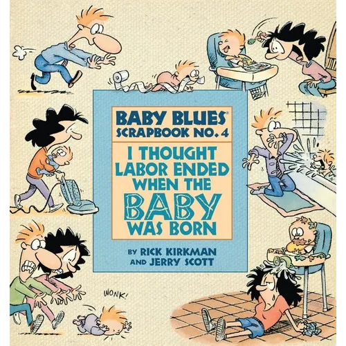 I Thought Labor Ended When the Baby Was Born - Paperback