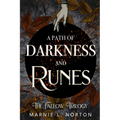 A Path of Darkness and Runes - Paperback