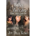 Baller Bitches The Reunion Volume 4 - Paperback
