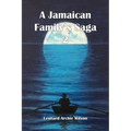 A Jamaican Family's Saga 2 - Paperback
