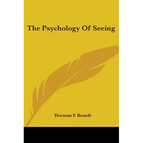The Psychology Of Seeing - Paperback
