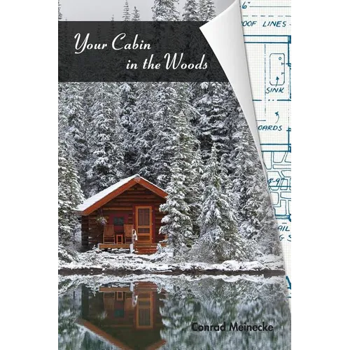 Your Cabin in the Woods - Hardcover