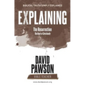 EXPLAINING The Resurrection: The Heart of Christianity - Paperback