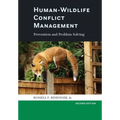 Human-Wildlife Conflict Management: Prevention and Problem Solving - Hardcover