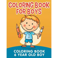 Coloring Book for Boys: Coloring Book 6 Year Old Boy - Paperback