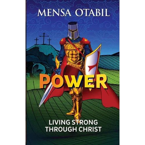 Power: Living Strong Through Christ - Paperback