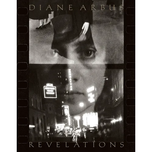 Diane Arbus Revelations - Hardcover