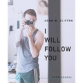 I Will Follow You - Paperback
