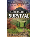 Long Road to Survival: The Prepper Series (Book 2) - Paperback