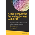 Hands-On Question Answering Systems with Bert: Applications in Neural Networks and Natural Language Processing - Paperback