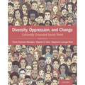 Diversity, Oppression, & Change: Culturally Grounded Social Work - Paperback
