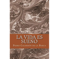 La vida es sueño - Paperback