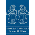 Elbert: Spoken Hawaiian - Hardcover