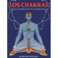 Los Chakras: Centros Energéticos de la Transformación - Paperback