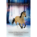 Winter of the Crystal Dances: A Wilderness Horse Adventure - Paperback