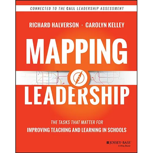 Mapping Leadership: The Tasks That Matter for Improving Teaching and Learning in Schools - Paperback