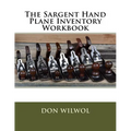 The Sargent Hand Plane Inventory Workbook - Paperback