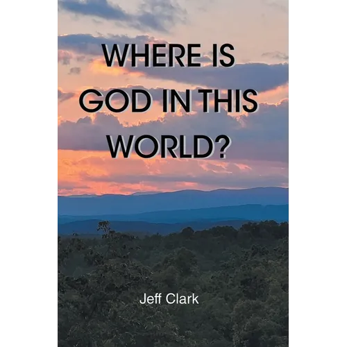 Where Is God in This World? - Paperback