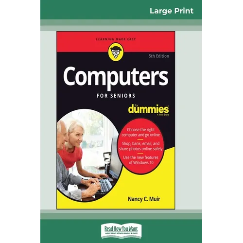 Computers For Seniors For Dummies, 5th Edition (16pt Large Print Edition) - Paperback