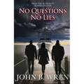 No Questions / No Lies - Paperback