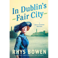 In Dublin's Fair City: A Molly Murphy Mystery - Paperback