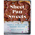Sheet Pan Sweets: Simple, Streamlined Dessert Recipes - A Baking Cookbook - Paperback