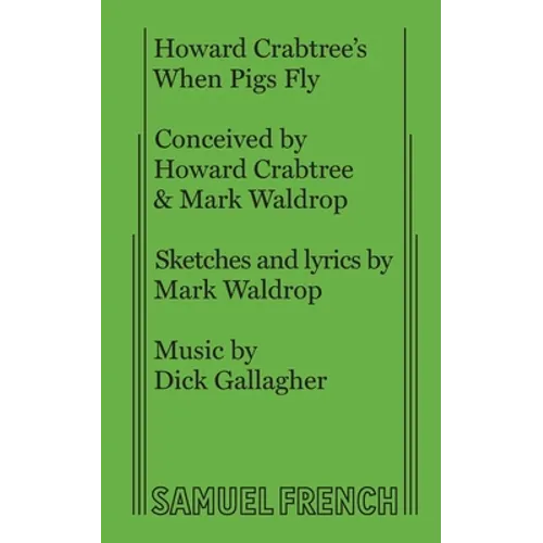Howard Crabtree's When Pigs Fly - Paperback