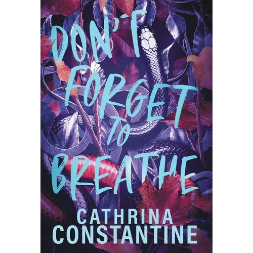 Don't Forget To Breathe - Hardcover