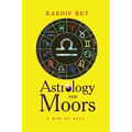 Astrology for Moors: Map of self - Paperback