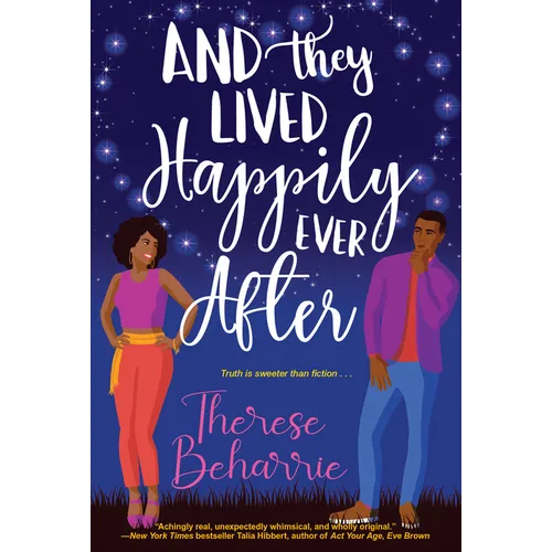 And They Lived Happily Ever After: A Magical Ownvoices Romcom - Paperback